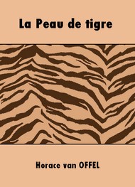 Illustration: La Peau de tigre - Horace van Offel