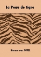 Livre audio: Horace van Offel - La Peau de tigre