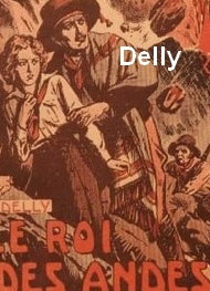 Illustration: Le roi des Andes - Delly