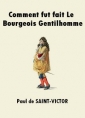 Comment fut fait Le Bourgeois Gentilhomme