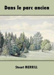 Illustration: Dans le parc ancien - Stuart Merrill