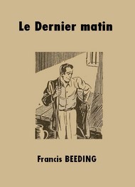 Illustration: Le Dernier matin - Francis Beeding