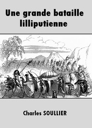 Illustration: Une grande bataille lilliputienne - Charles Soullier