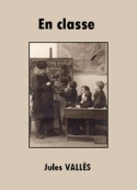Jules Vallès: En classe