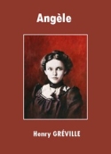Henry Gréville: Angèle