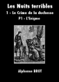 Livre audio: Alphonse Brot - Les Nuits terribles-Tome 1 Le Crime de la duchesse-Première partie
