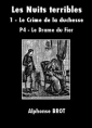 Livre audio: Alphonse Brot - Les Nuits terribles-Tome 1 Le Crime de la duchesse-Quatrième partie