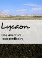 Livre audio: Lycaon - Une Aventure extraordinaire-Chapitre 1