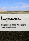 Lycaon: Une Aventure extraordinaire-Chapitre 5