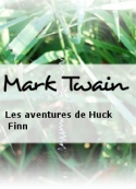 Mark Twain: Les aventures de Huck Finn