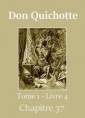 Livre audio:  - Don Quichotte (Tome 01-Livre 04-Chapitre 37) Version 2