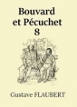 Livre audio: Gustave Flaubert - Bouvard et Pécuchet (Version 2)-Chapitre 08