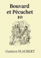 Livre audio: Gustave Flaubert - Bouvard et Pécuchet (Version 2)-Chapitre 10