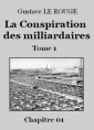 Livre audio: Gustave Le Rouge - La Conspiration des milliardaires – Tome 1 – Chapitre 01