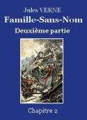 Jules Verne: Famille-Sans-Nom - Deuxième partie  –  Chapitre 02