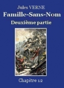 Jules Verne: Famille-Sans-Nom - Deuxième partie  –  Chapitre 12