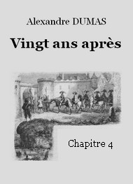 Illustration: Vingt ans après - Chapitre 04 - Alexandre Dumas