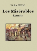 Victor Hugo: Les Misérables (Extraits)