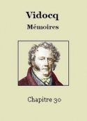 François Vidocq: Mémoires – Chapitre 30