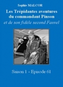 Sophie Malcor: Les Trépidantes Aventures du commandant Pinson-Episode 61