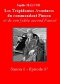 Livre audio: Sophie Malcor - Les Trépidantes Aventures du commandant Pinson-Episode 67