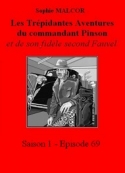 Sophie Malcor: Les Trépidantes Aventures du commandant Pinson-Episode 69