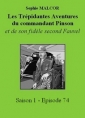 Livre audio: Sophie Malcor - Les Trépidantes Aventures du commandant Pinson-Episode 74