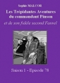 Livre audio: Sophie Malcor - Les Trépidantes Aventures du commandant Pinson-Episode 78